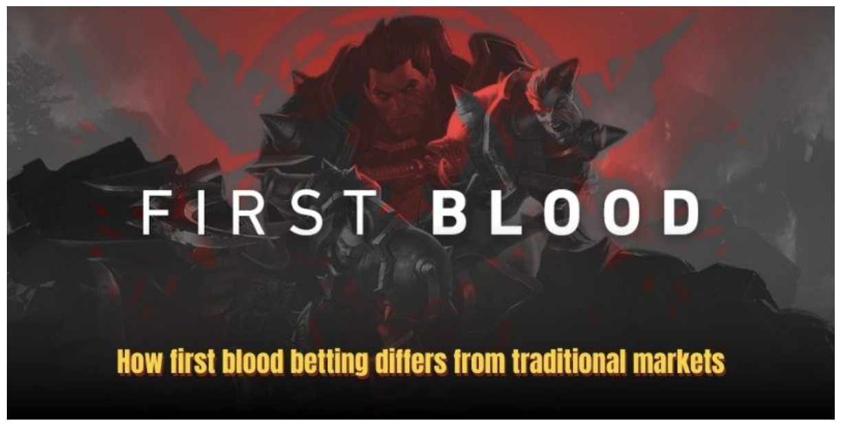 Understanding First Blood Betting In Competitive Sports Kg88